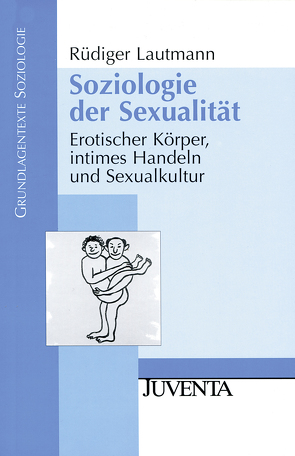 Soziologie der Sexualität von Lautmann,  Rüdiger