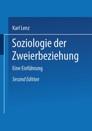 Soziologie der Zweierbeziehung von Lenz,  Karl