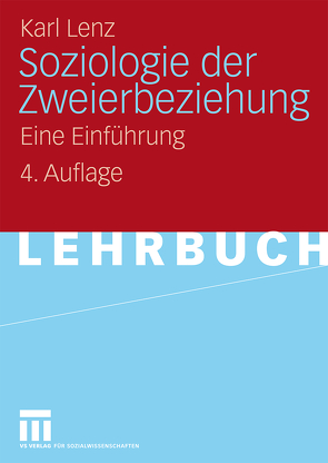 Soziologie der Zweierbeziehung von Lenz,  Karl