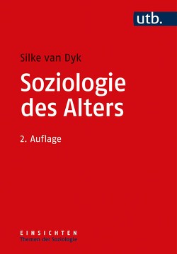 Soziologie des Alters von van Dyk,  Silke