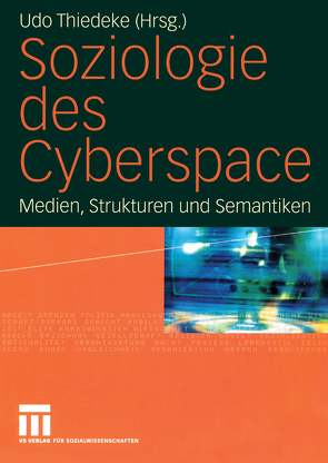 Soziologie des Cyberspace von Thiedeke,  Udo