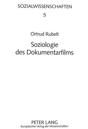 Soziologie des Dokumentarfilms von Rubelt,  Ortrud