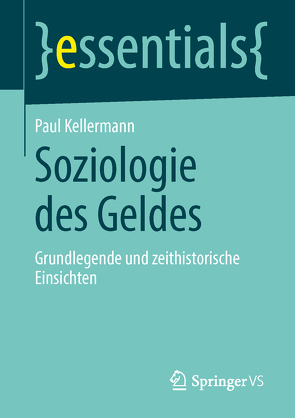 Soziologie des Geldes von Kellermann,  Paul