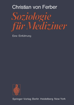 Soziologie für Mediziner von Ferber,  C. v.