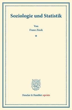 Soziologie und Statistik. von Žižek,  Franz