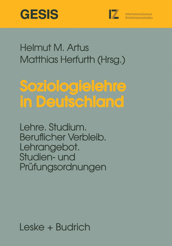 Soziologielehre in Deutschland von Artus,  Helmut M., Herfurth,  Matthias