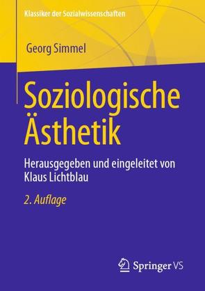 Soziologische Ästhetik von Lichtblau,  Klaus, Simmel,  Georg