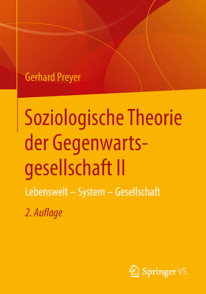 Soziologische Theorie der Gegenwartsgesellschaft II von Preyer,  Gerhard