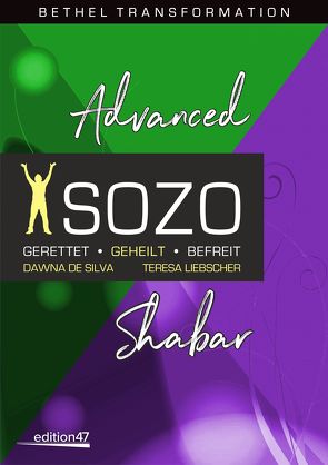 Sozo, Advanced- / Shabar-Training von De Silva,  Dawna, Liebscher,  Teresa