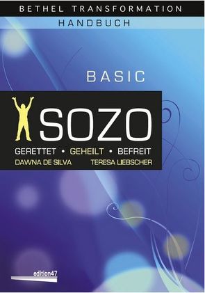 Sozo, Basic-Training von De Silva,  Dawna, Liebscher,  Teresa