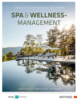 Spa & Wellness-Management von Niederer,  Karin Stefanie, Nungesser,  Stefan, Rizzato,  Dagmar