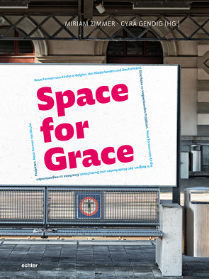 Space for Grace von Gendig,  Cyra, Zimmer,  Miriam