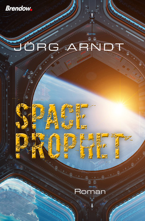 Space Prophet von Arndt,  Jörg