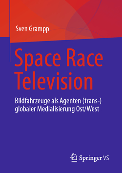 Space Race Television von Grampp,  Sven