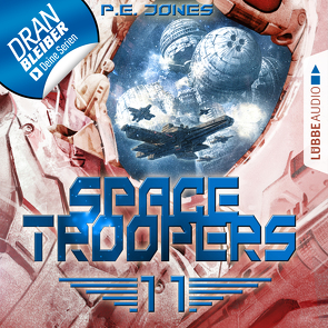 Space Troopers – Folge 11 von Drechsler,  Arndt, Jones,  P. E., Teschner,  Uve