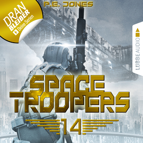 Space Troopers – Folge 14 von Jones,  P. E., Teschner,  Uve