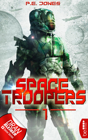 Space Troopers – Folge 1 von Drechsler,  Arndt, Jones,  P. E.