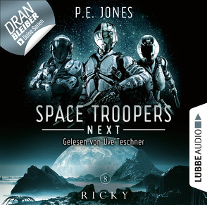 Space Troopers Next – Folge 08 von Jones,  P. E., Teschner,  Uve
