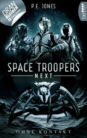 Space Troopers Next – Folge 3: Ohne Kontakt von Jones,  P. E.