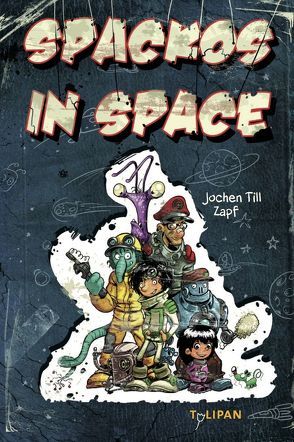 Spackos in Space von Till,  Jochen, Zapf