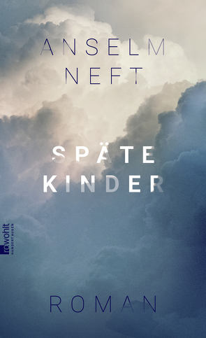 Späte Kinder von Neft,  Anselm