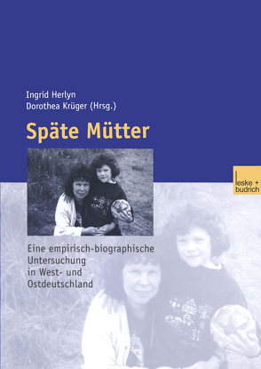 Späte Mütter von Herlyn,  Ulfert, Krüger,  Dorothea