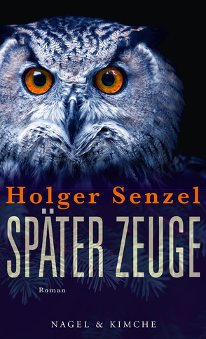 Später Zeuge von Senzel,  Holger