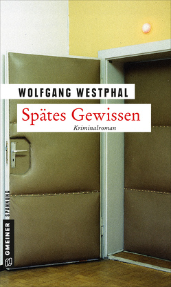 Spätes Gewissen von Westphal,  Wolfgang