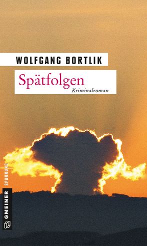 Spätfolgen von Bortlik,  Wolfgang