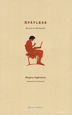 Spätlese von Sigfridson,  Birgitta