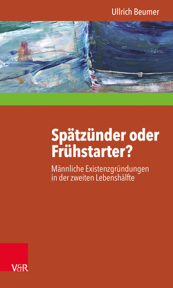 Spätzünder oder Frühstarter? von Beumer,  Ullrich, Busse,  Stefan, Haubl,  Rolf, Möller,  Heidi, Schiersmann,  Christiane