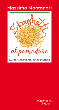 Spaghetti al pomodoro von Lorini,  Victoria, Montanari,  Massimo