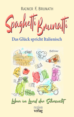Spaghetti Brunatti von Brunath,  Rainer F