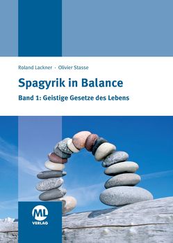 Spagyrik in Balance Band 1 von Lackner,  Roland, Stasse,  Olivier