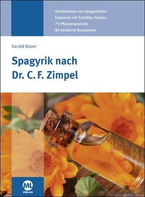 Spagyrik nach Dr. Zimpel von Bauer,  Gerald