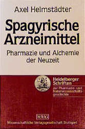 Spagyrische Arzneimittel von Helmstädter,  Axel