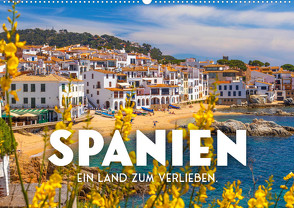Spanien – ein Land zum Verlieben. (Wandkalender 2023 DIN A2 quer) von SF