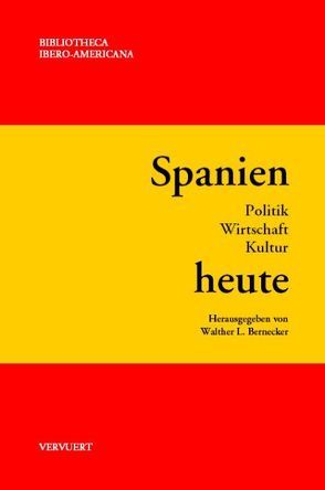 Spanien heute von Bernecker,  Walther L.