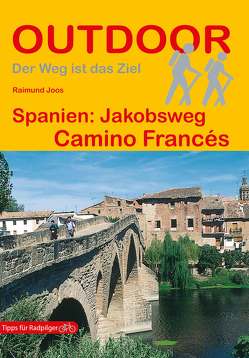 Spanien: Jakobsweg Camino Francés von Joos,  Raimund