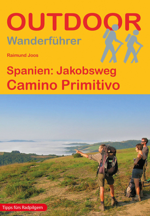 Spanien: Jakobsweg Camino Primitivo von Joos,  Raimund