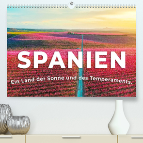 Spanien – Sonne und Temperament (Premium, hochwertiger DIN A2 Wandkalender 2023, Kunstdruck in Hochglanz) von SF