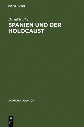 Spanien und der Holocaust von Rother,  Bernd