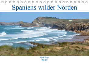 Spaniens wilder Norden (Tischkalender 2019 DIN A5 quer) von Franz,  Ingrid