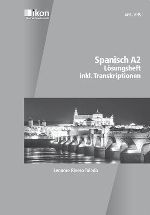 Spanisch A2 Lösungsheft von Rivero Toledo,  Leonore