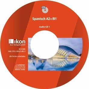 Spanisch A2+/B1 Hören Audio-CD 1 und 2 von Rivero Toledo,  Leonore