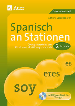 Spanisch an Stationen 2. Lernjahr von Leidenberger,  Adriana
