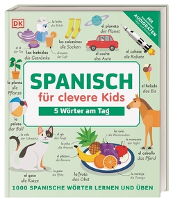 Spanisch für clevere Kids – 5 Wörter am Tag