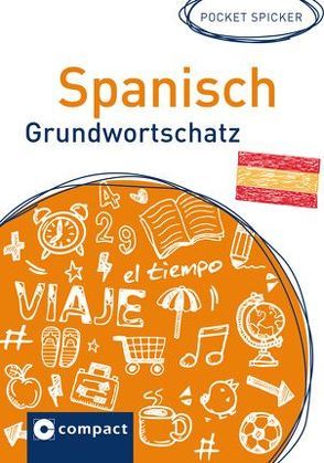 Spanisch Grundwortschatz von Nevado Cortés,  Juan Carlos, Tapia Flores,  Luisa