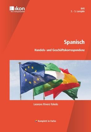 Spanisch Handels- und Geschäftskorrespondenz komplett in Farbe von Rivero Toledo,  Leonore