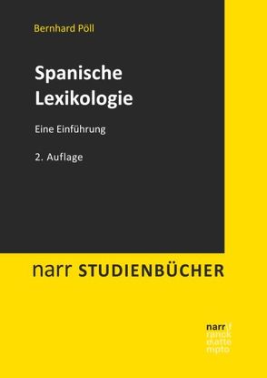 Spanische Lexikologie von Pöll,  Bernhard